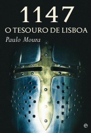 Cover of: 1147 O Tesouro de Lisboa by Paulo Moura