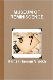 Museum of Reminiscence by Hamza Hassan Sheikh