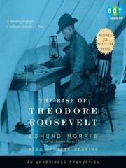 Cover of: The rise of Theodore Roosevelt by Edmund Morris