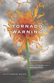 Tornado Warning by Elin Stebbins Waldal