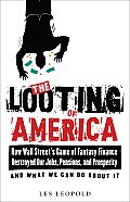 Cover of: The looting of America