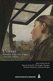 Cover of: L'ennui: histoire d'un état d'âme (XIXe-XXe siècle)
