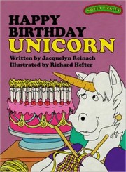 Cover of: Happy birthday Unicorn by Jacquelyn Reinach