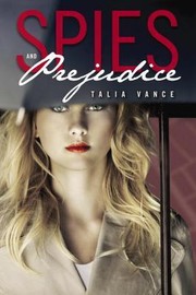 Cover of: Spies and prejudice