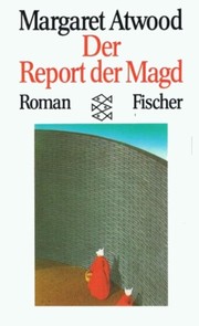 Cover of: Der Report der Magd by Margaret Atwood