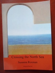 Crossing the North Sea by Susanna Roxman