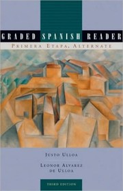 Graded Spanish Reader by Justo Ulloa, Leonor Ulloa