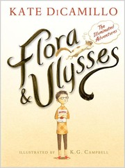 Cover of: Flora & Ulysses: The Illuminated Adventures
