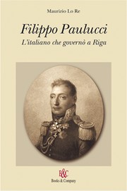 Cover of: Filippo Paulucci: L'italiano che governò a Riga