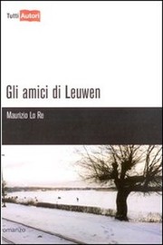 Cover of: Gli amici di Leuwen