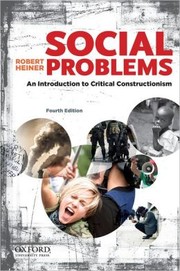 Cover of: Social Problems: An Introduction to Critical Constructionism / Edition 4