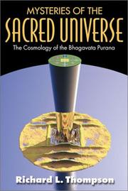 Cover of: Mysteries of the sacred universe by Richard L. Thompson