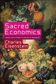 Cover of: Sacred Economics