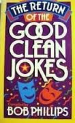 Cover of: The return of the good clean jokes