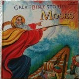 Cover of: Moses: (Great Bible Stories)