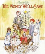 Cover of: The money we'll save by Brock Cole