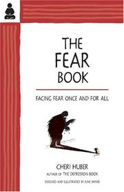 Cover of: The Fear Book: Facing Fear Once and for All