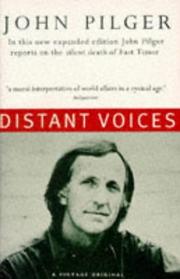 Distant voices by John Pilger