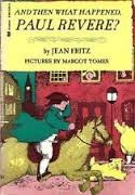 Cover of: And then what happened, Paul Revere? by Jean Fritz