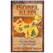 Cover of: Isobel Kuhn: on the roof of the world