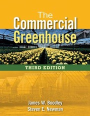 Cover of: The commercial greenhouse by James William Boodley