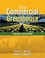 Cover of: The commercial greenhouse