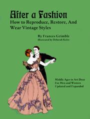 Cover of: After a fashion: how to reproduce, restore, and wear vintage styles