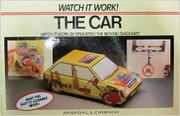Cover of: The car: watch it work by operating the moving diagrams!