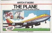 Cover of: The plane: watch it work by operating the moving diagrams!