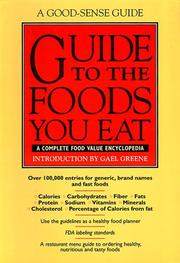 Cover of: Guide to the Foods You Eat (A Good-Sense Guide)