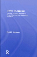 Cover of: Called to account: fourteen financial frauds that shaped the American accounting profession