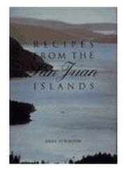 Cover of: Recipes from the San Juan Islands