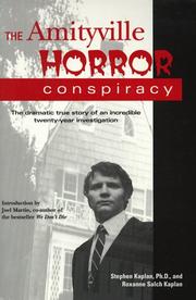 The Amityville horror conspiracy by Stephen Kaplan