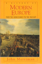 Cover of: A history of modern Europe by John M. Merriman