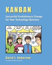 Cover of: Kanban: Successful Evolutionary Change for Your Technology Business