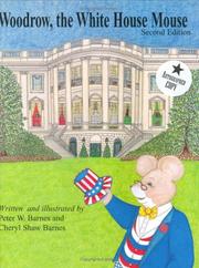 Cover of: Woodrow, the White House mouse