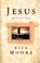 Cover of: Jesus The One and Only