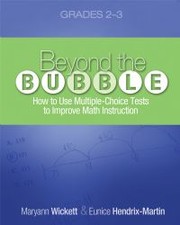 Cover of: Beyond the bubble: how to use multiple-choice tests to improve math instruction, grades 2-3