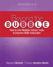 Cover of: Beyond the bubble: how to use multiple-choice tests to improve math instruction, grades 4-5
