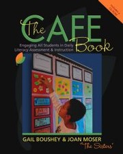 Cover of: The CAFE book: engaging all students in daily literacy assessment and instruction