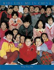 Kids like me in China by Ying Ying Fry, Amy Klatzkin