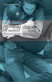 Cover of: ¡Melisande! ¿Qué son los sueños? by 