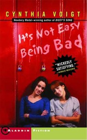 Cover of: It's not easy being bad