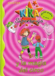 Cover of: Kika Superbruja y la magia del circo by 