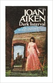 Dark Interval by Joan Aiken