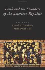 Cover of: Faith and the Founders of the American Republic