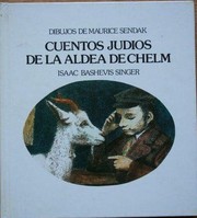 Cover of: Cuentos judíos de la Aldea de Chelm by Isaac Bashevis Singer