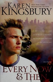 Cover of: Every now and then by Karen Kingsbury