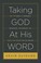 Cover of: Taking God at his word