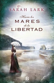 Cover of: Hacia los mares de la libertad by 